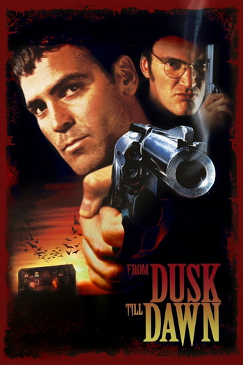 Poster for the movie «From Dusk Till Dawn»