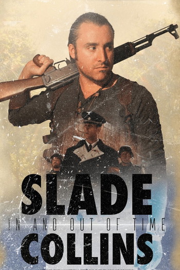 Poster for the movie «Slade Collins In and Out of Time»