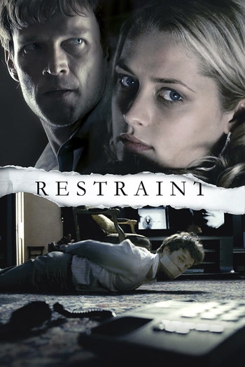 Poster for the movie «Restraint»