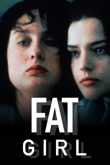 Poster for the movie «Fat Girl»