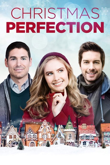 Poster for the movie «Christmas Perfection»