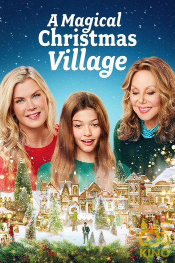 Poster for the movie «A Magical Christmas Village»