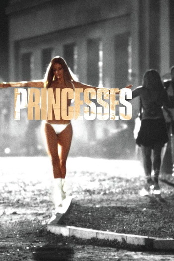 Poster for the movie «Princesses»