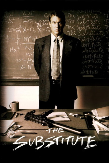 Poster for the movie «The Substitute»