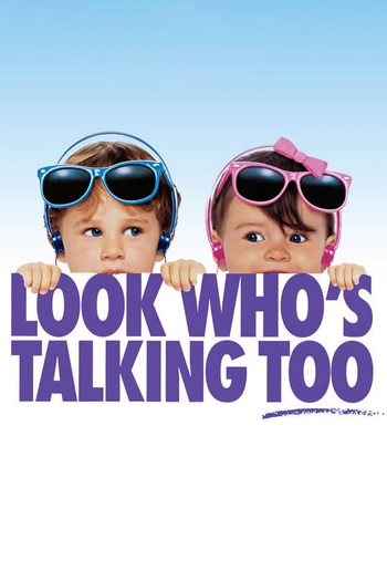 Poster for the movie «Look Who's Talking Too»