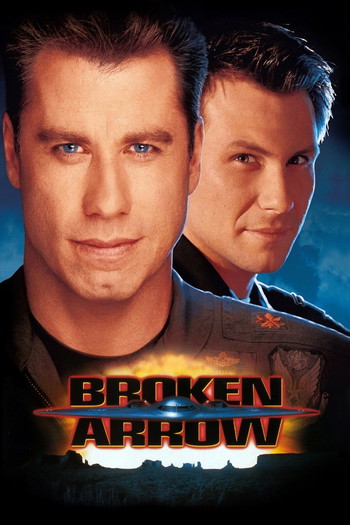 Poster for the movie «Broken Arrow»