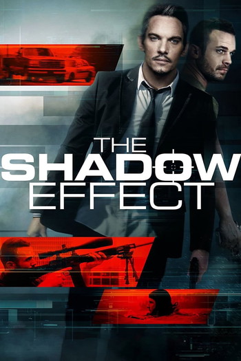 Poster for the movie «The Shadow Effect»