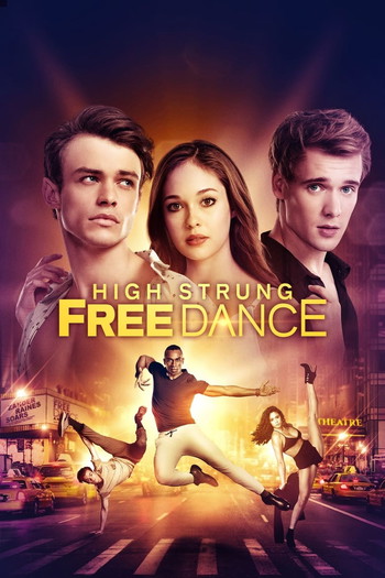 Poster for the movie «High Strung Free Dance»