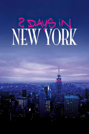 Poster for the movie «2 Days in New York»