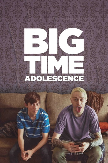 Poster for the movie «Big Time Adolescence»