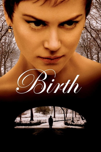 Poster for the movie «Birth»