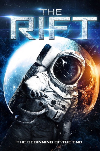 Poster for the movie «The Rift»