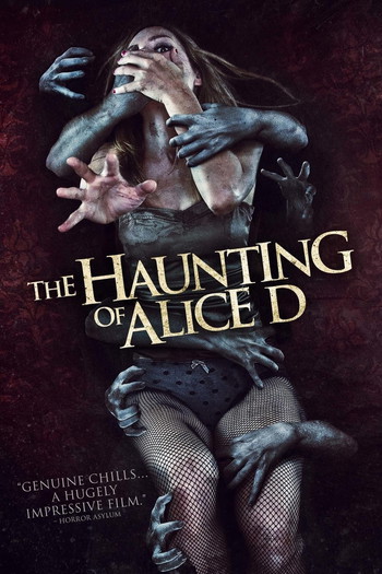 Poster for the movie «The Haunting of Alice D»