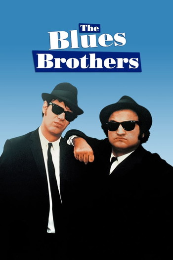 Poster for the movie «The Blues Brothers»