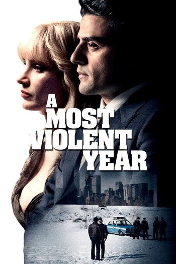 Poster for the movie «A Most Violent Year»