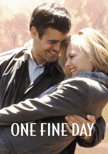 Poster for the movie «One Fine Day»