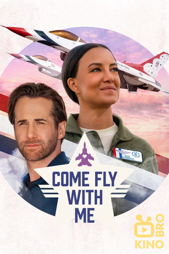 Постер к фильму «Come Fly with Me»