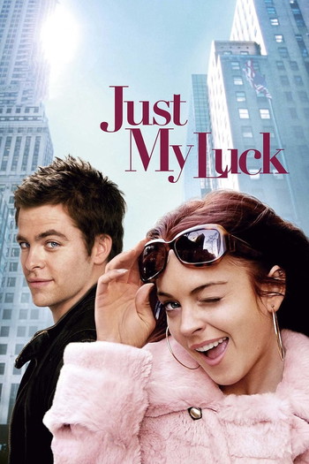 Poster for the movie «Just My Luck»