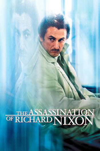 Poster for the movie «The Assassination of Richard Nixon»