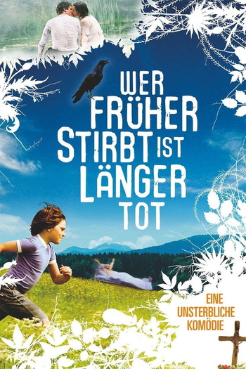 Постер к фильму «Wer früher stirbt ist länger tot»