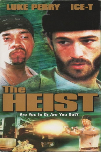 Poster for the movie «The Heist»