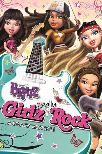 Poster for the movie «Bratz Girlz Really Rock»