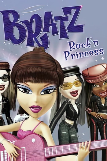 Poster for the movie «Bratz Rock N Princess»