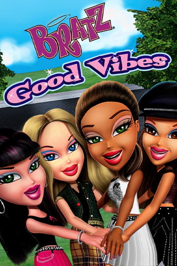 Poster for the movie «Bratz: Good Vibes»