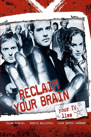 Poster for the movie «Reclaim Your Brain»