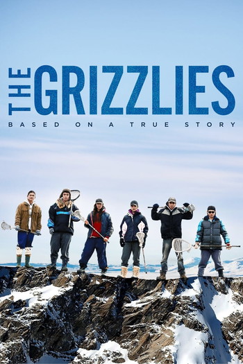 Poster for the movie «The Grizzlies»