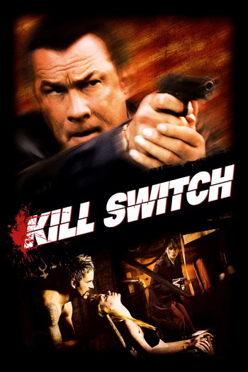 Poster for the movie «Kill Switch»