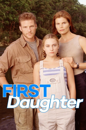 Poster for the movie «First Daughter»