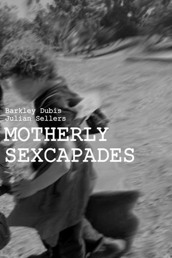 Постер к фильму «Motherly Sexcapades»