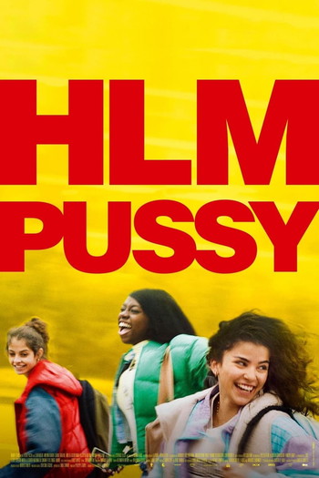 Постер к фильму «HLM Pussy»