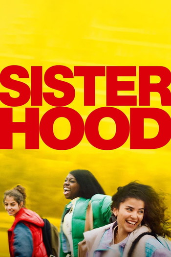 Poster for the movie «Sisterhood»