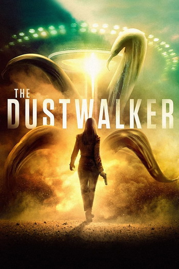 Poster for the movie «The Dustwalker»