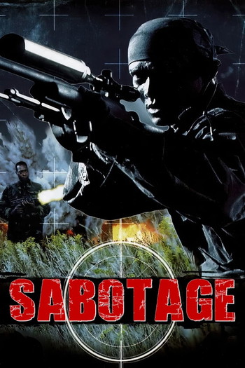 Poster for the movie «Sabotage»