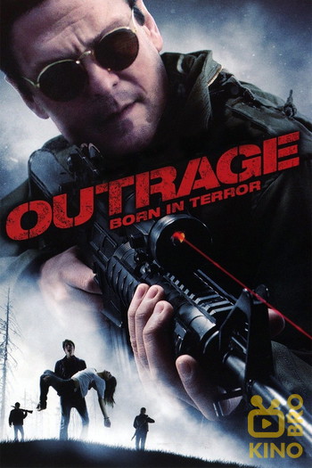 Poster for the movie «Outrage: Born in Terror»