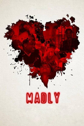 Poster for the movie «Madly»