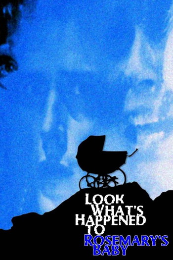 Poster for the movie «Look What's Happened to Rosemary's Baby»