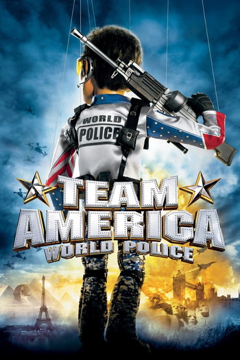 Poster for the movie «Team America: World Police»