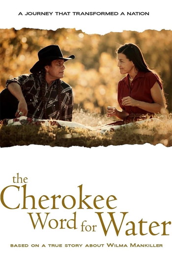 Poster for the movie «The Cherokee Word for Water»