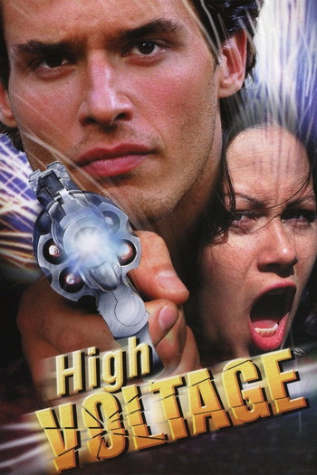 Poster for the movie «High Voltage»