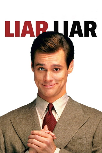 Poster for the movie «Liar Liar»