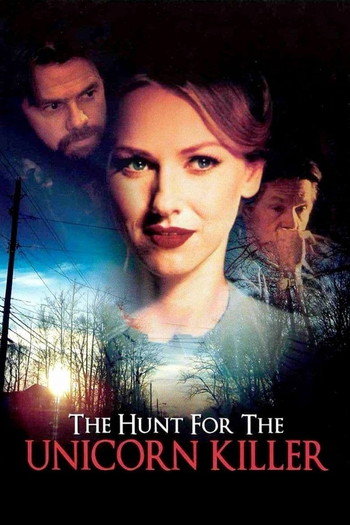 Постер к фильму «The Hunt for the Unicorn Killer»