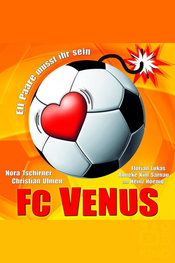 Poster for the movie «FC Venus»