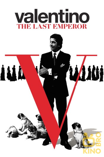 Постер к фильму «Valentino: The Last Emperor»