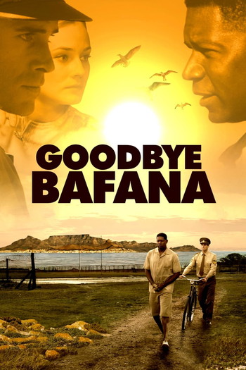 Poster for the movie «Goodbye Bafana»