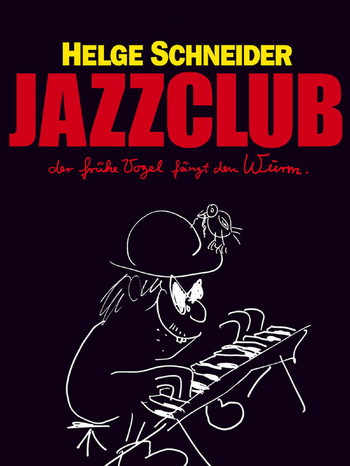 Poster for the movie «Jazzclub - Der frühe Vogel fängt den Wurm»