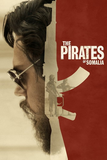 Poster for the movie «The Pirates of Somalia»